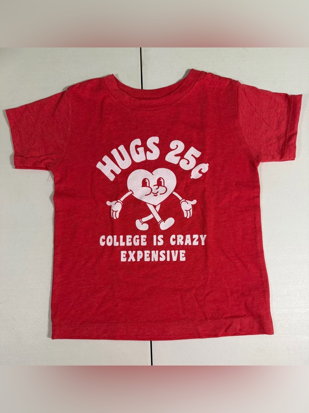 Toddler 3T Graphic Red T-shirt  Heart Kisses .25 College Is Expensive.